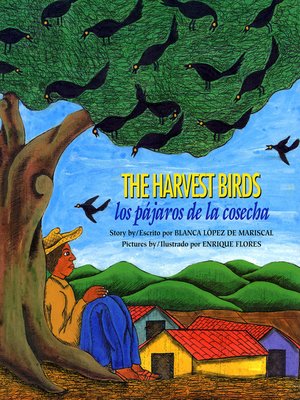 cover image of The Harvest Birds / Los pájaros de la cosecha